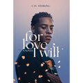 For Love I Will