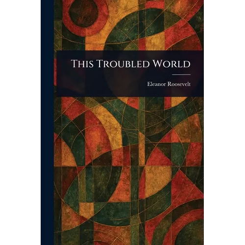 This Troubled World