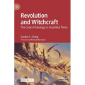 Revolution and Witchcraft: The Code of Ideology in Unsettled Times