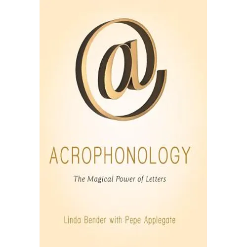 Acrophonology: The Magical Power of Letters