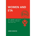 Women and ETA: The Gender Politics of Radical Basque Nationalism
