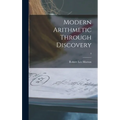 Modern Arithmetic Through Discovery; 4