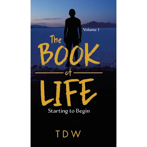 The Book of Life: Starting to Begin