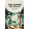 The Slipper Point Mystery