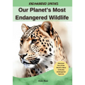 Our Planet's Most Endangered Wildlife