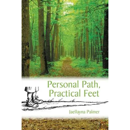 Personal Path, Practical Feet