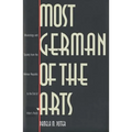 Most German of the Arts: Musicology and Society from the Weimar Republic to the End of Hitlers Reich