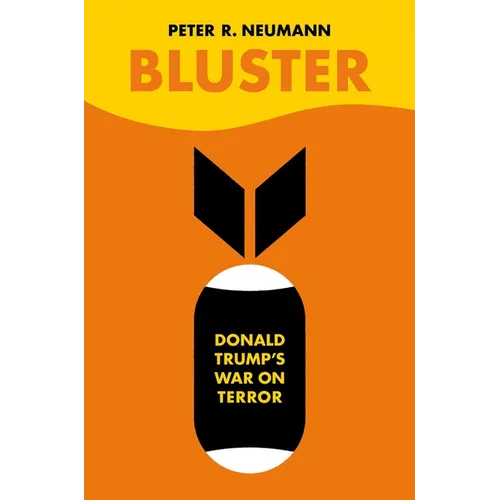 Bluster: Donald Trump's War on Terror