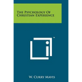 The Psychology of Christian Experience