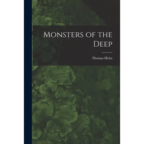 Monsters of the Deep