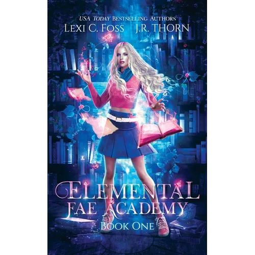 Elemental Fae Academy: Book One
