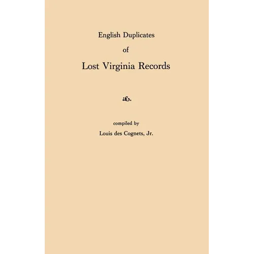 English Duplicates of Lost Virginia Records