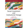 Social Investment and Institutional Change