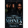 The Dirty Side Of Money 2