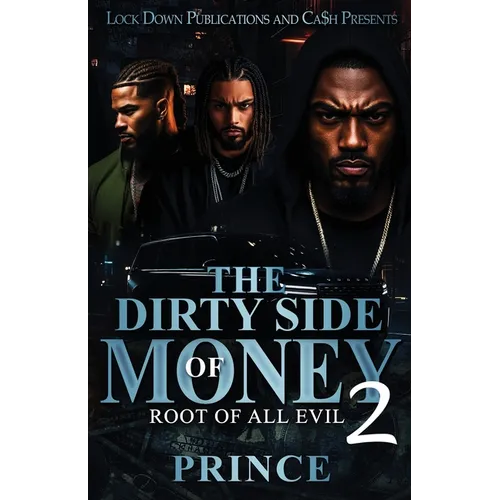 The Dirty Side Of Money 2