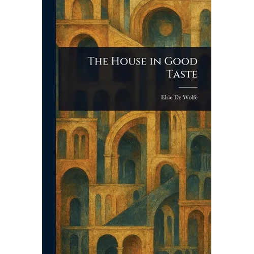 The House in Good Taste