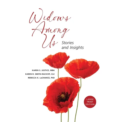 Widows Among Us: Stories and Insights