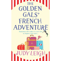 The Golden Gals' French Adventure