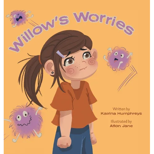 Willow's Worries