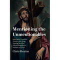 Mentioning the Unmentionables