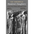 Pandora's Daughters: The Role and Status of Women in Greek and Roman Antiquity