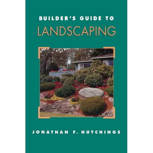 Builder's Guide to Landscaping