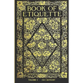 Book Of Etiquette - 1921 Reprint