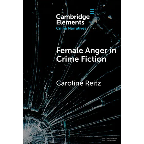 Female Anger in Crime Fiction