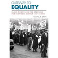 Gateway to Equality: Black Women and the Struggle for Economic Justice in St. Louis