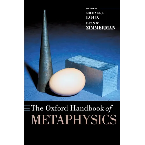 The Oxford Handbook of Metaphysics