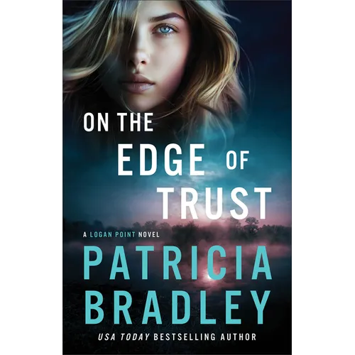 On the Edge of Trust: A Logan Point Novel