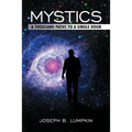 Mystics: A Thousand Paths To A Single Door