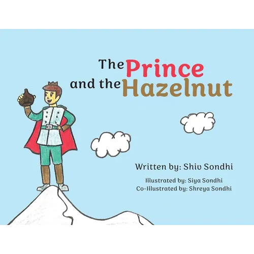 The Prince and the Hazelnut