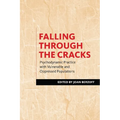 Falling Through the Cracks: Psychodynamic Practice with Vulnerable and Oppressed Populations