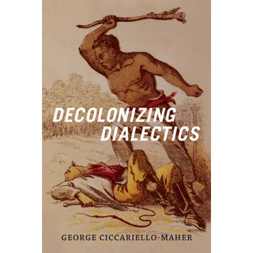 Decolonizing Dialectics