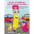 We Are All Different, but We Are All the Same: Children's Introduction to Diversity and a Variety of Positive Poems