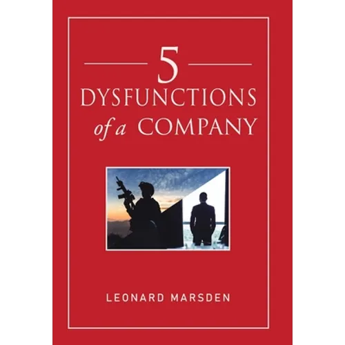 5 Dysfunctions of a Company