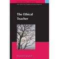 The Ethical Teacher