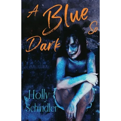 A Blue So Dark