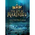The Epic of Marindel: Chosen