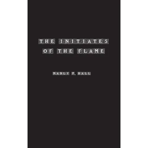 The Initiates of the Flame