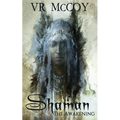 Shaman - The Awakening
