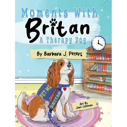 Moments with Britan, a Therapy Dog