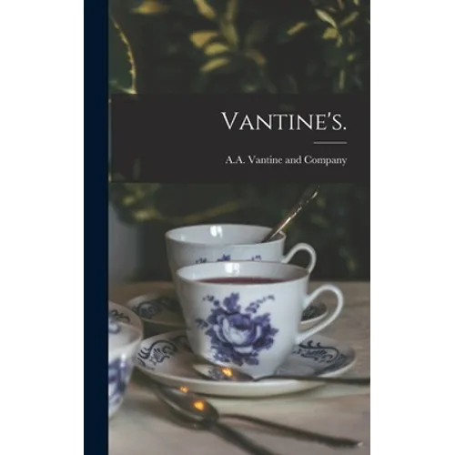 Vantine's.