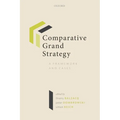 Comparative Grand Strategy: A Framework and Cases