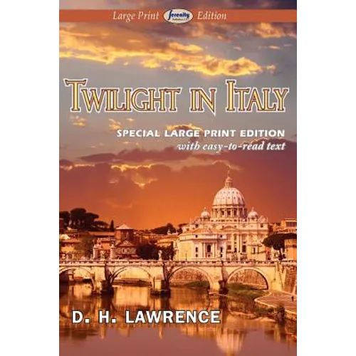 Twilight in Italy (Large Print Edition)