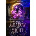 Song of Shadow and Light