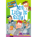 Mrs. Lilly Is Silly!