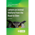 Letters on Animal Welfare from the Road to Eden