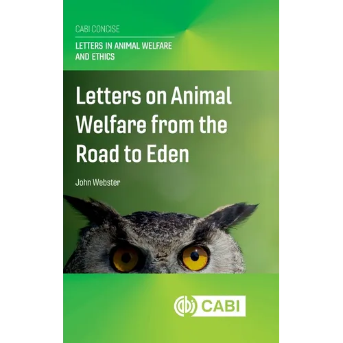 Letters on Animal Welfare from the Road to Eden